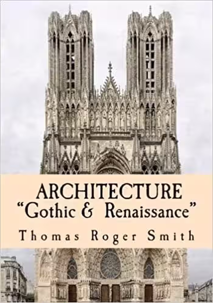 󾕇 دانلود کتاب Architecture - Gothic and Renaissance, 2015 - دانلود کتاب های دانشگاهی