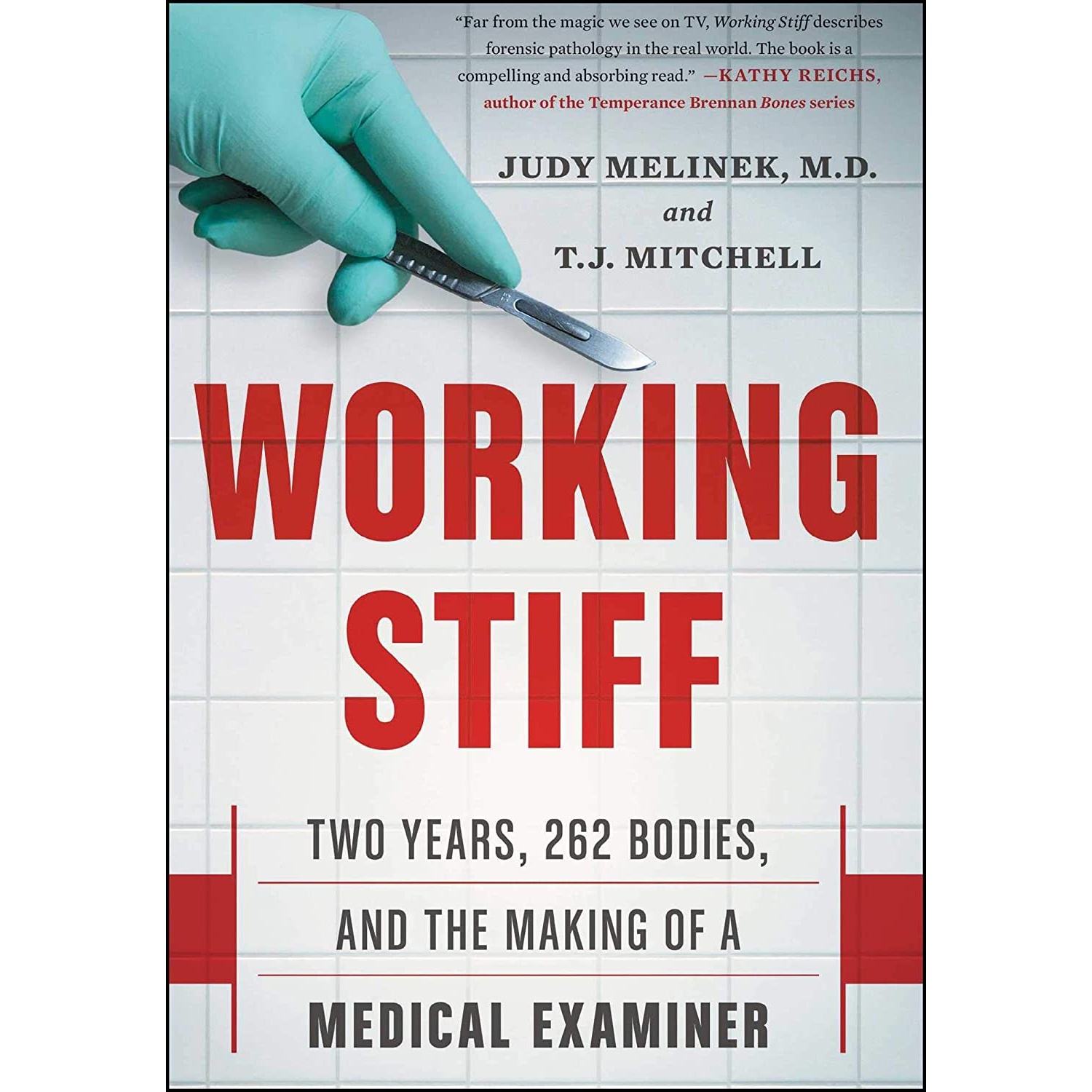 کتاب Working Stiff اثر Judy Melinek MD and TJ Mitchell انتشارات Scribner