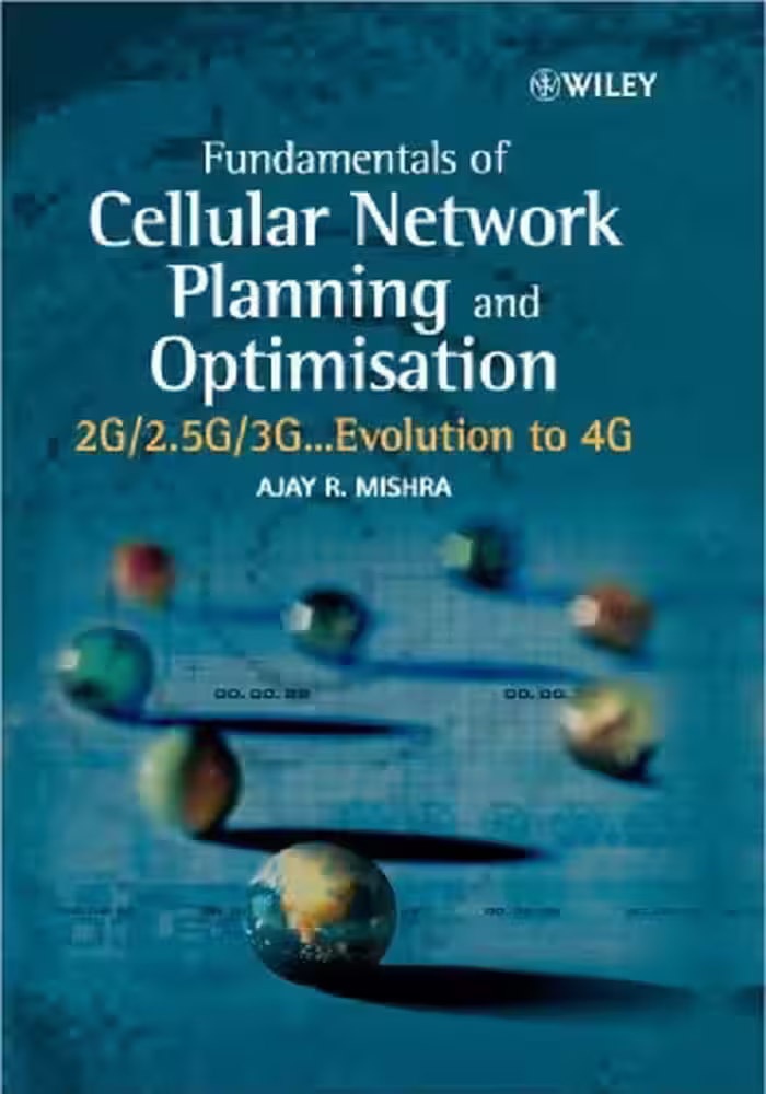 خرید و دانلود نسخه کامل کتاب Fundamentals of Cellular Network Planning and Optimisation: 2G 2.5G 3G... Evolution to 4G