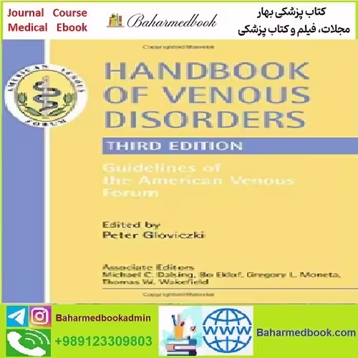 Handbook of Venous Disorders Guidelines of the American Venou