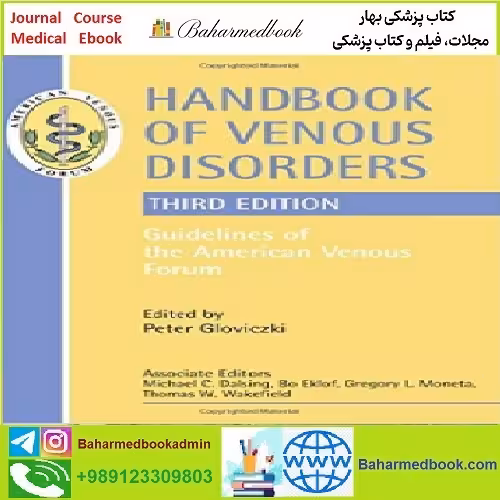 Handbook of Venous Disorders Guidelines of the American Venou