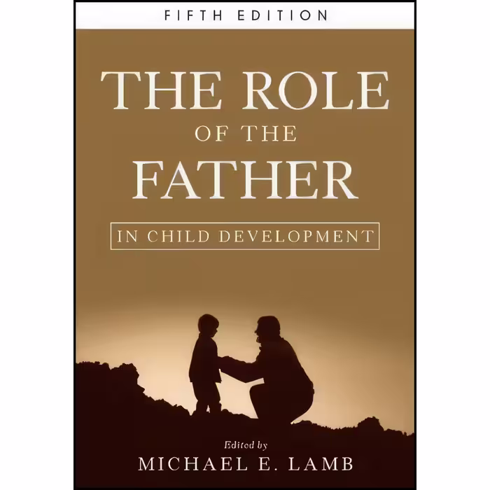 کتاب زبان اصلی The Role of the Father in Child Development اثر Michael E Lamb