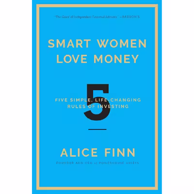 کتاب Smart Women Love Money اثر Alice Finn انتشارات Regan Arts.