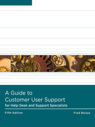 خرید و دانلود نسخه کامل کتاب A Guide to Computer User Support for Help Desk and Support Specialists