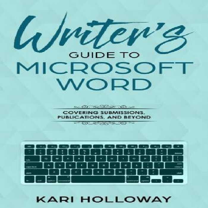 خرید و دانلود نسخه کامل کتاب The Writer’s Guide to Microsoft Word: From submission to publication and all things between