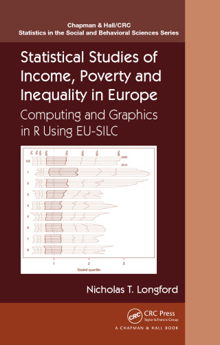 خرید و دانلود نسخه کامل کتاب Statistical Studies of Income, Poverty and Inequality in Europe: Computing and Graphics in R using EU-SILC