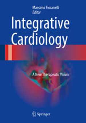 [PDF] دانلود کتاب Integrative Cardiology - A New Therapeutic Vision, 2017