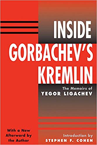 خرید و دانلود نسخه کامل کتاب Inside Gorbachev's Kremlin: the Memoirs Of Yegor Ligachev