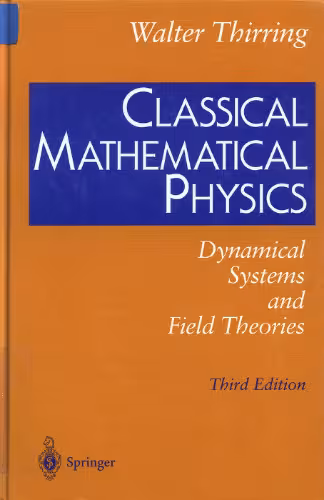 خرید و دانلود نسخه کامل کتاب Classical mathematical physics: dynamical systems and field theories