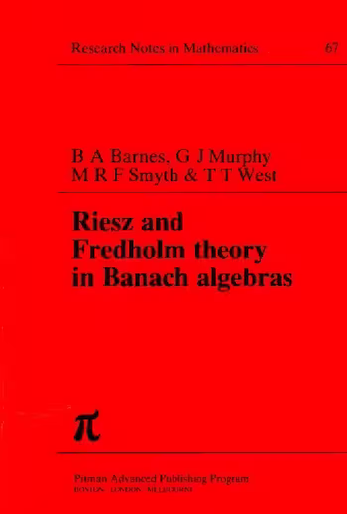 خرید و دانلود نسخه کامل کتاب Riesz and Fredholm Theory in Banach Algebras (Research Notes Inmathematics Series)