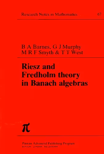 خرید و دانلود نسخه کامل کتاب Riesz and Fredholm Theory in Banach Algebras (Research Notes Inmathematics Series)