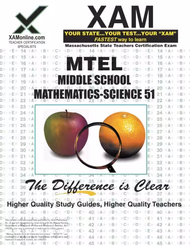 خرید و دانلود نسخه کامل کتاب MTEL Middle School Mathematics Science 51 Teacher Certification, 2nd Edition (XAM MTEL)