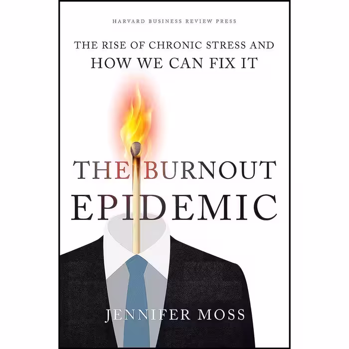 کتاب زبان اصلی The Burnout Epidemic اثر Jennifer Moss