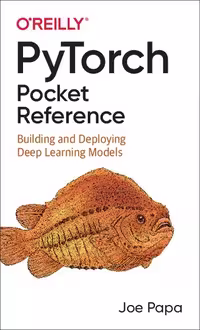 خرید و دانلود نسخه کامل کتاب PyTorch Pocket Reference: Building and Deploying Deep Learning Models