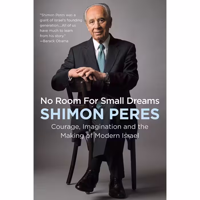 کتاب No Room for Small Dreams اثر Shimon Peres انتشارات Custom House