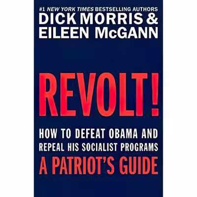 کتاب Revolt! اثر Dick Morris and Eileen McGann انتشارات Broadside Books