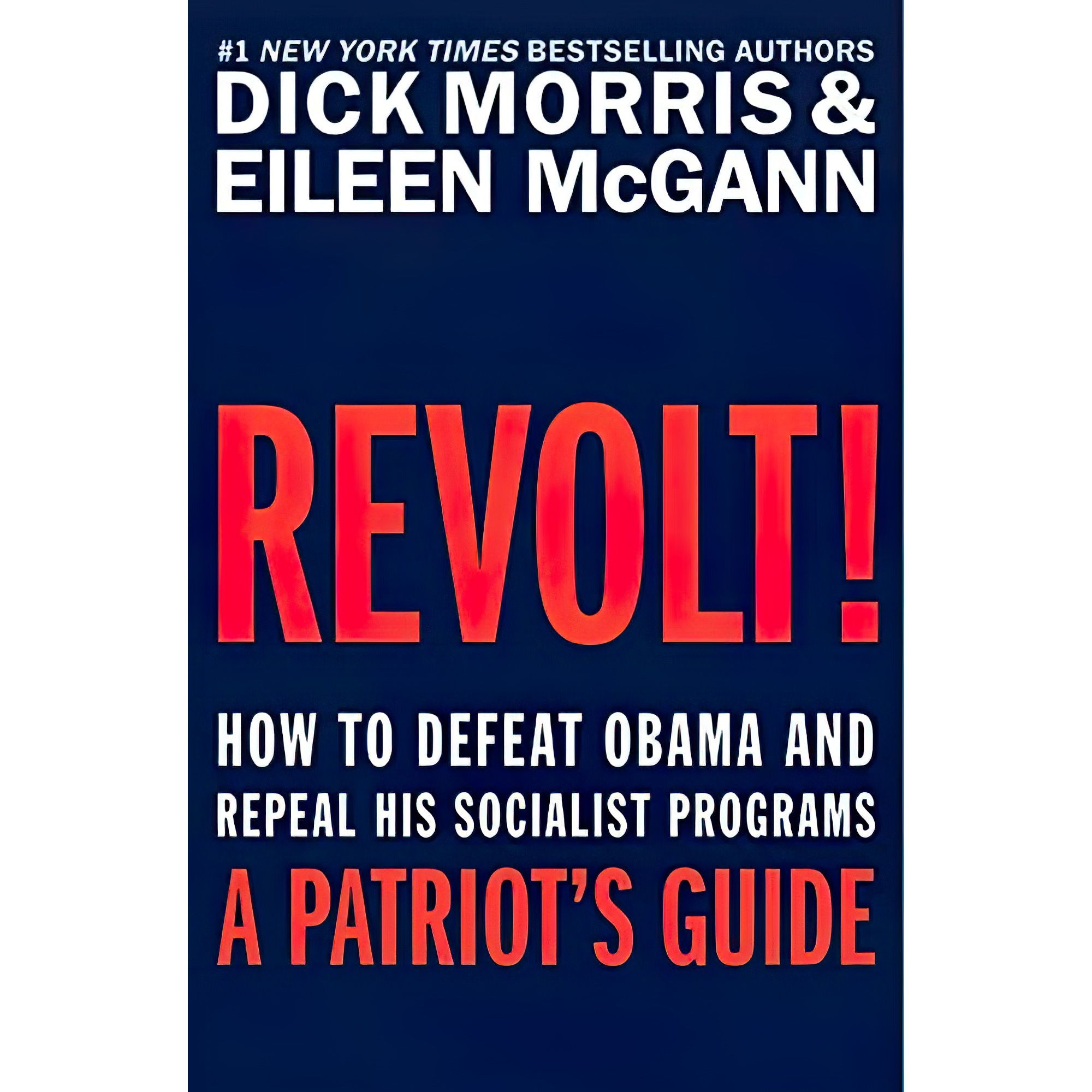 کتاب Revolt! اثر Dick Morris and Eileen McGann انتشارات Broadside Books