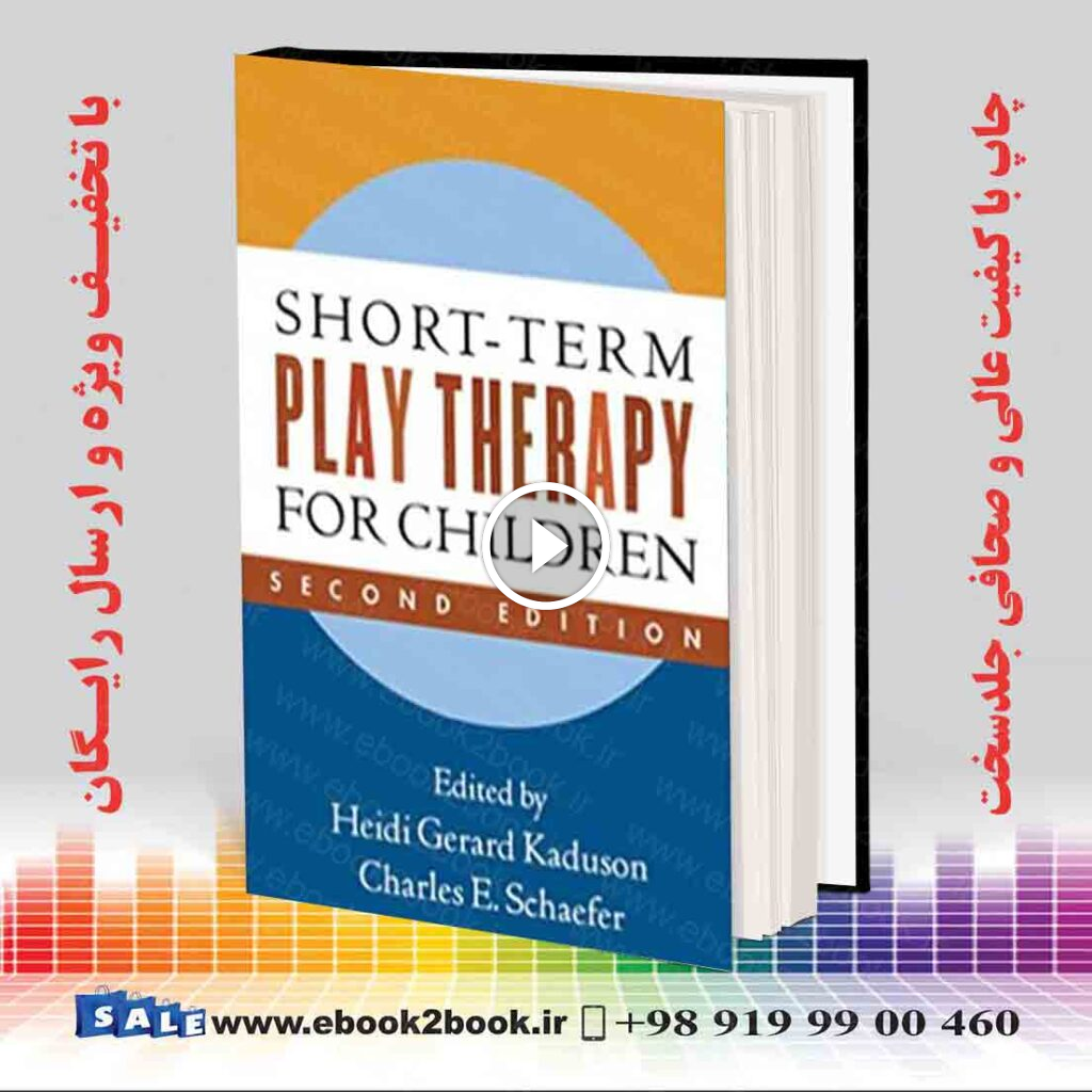 Short-Term Play Therapy for Children, Second Edition