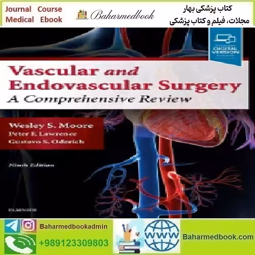 Moore's Vascular and Endovascular Surgery A Comprehensi
