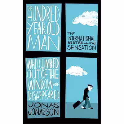 کتاب The Hundred-Year-Old Man Who Climbed Out of the Window and Disappeared اثر Jonas Jonasson انتشارات Abacus