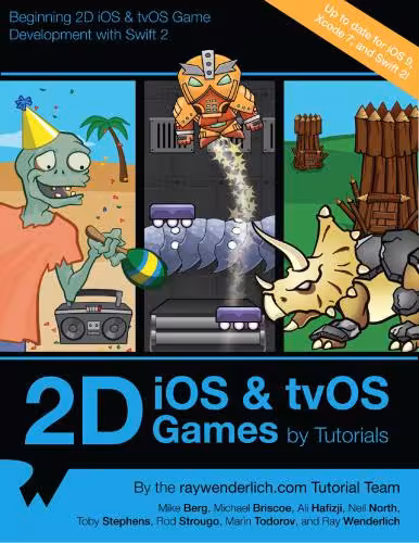 خرید و دانلود نسخه کامل کتاب 2D iOS &amp; tvOS Games by Tutorials: Beginning 2D iOS and tvOS Game Development with Swift 2