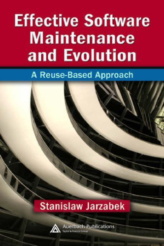 خرید و دانلود نسخه کامل کتاب Effective Software Maintenance and Evolution: A Reuse-Based Approach