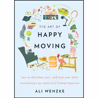 کتاب زبان اصلی The Art of Happy Moving اثر Ali Wenzke انتشارات William Morrow