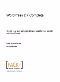 خرید و دانلود نسخه کامل کتاب WordPress 2.7 complete : create your own complete blog or website from scratch with WordPress