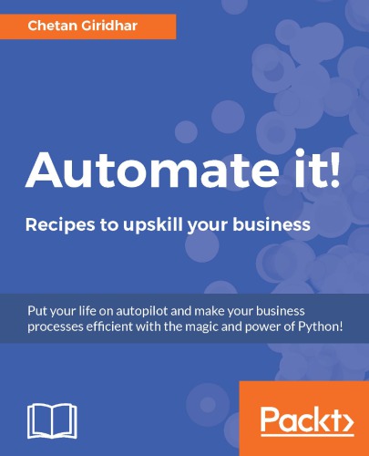 خرید و دانلود نسخه کامل کتاب Automate it! - Recipes to upskill your business