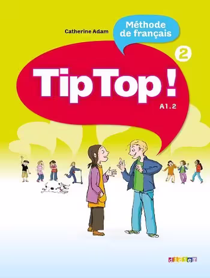 کتاب Tip Top!: Livre de l’Eleve 2