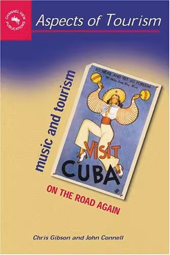 خرید و دانلود نسخه کامل کتاب Music and Tourism: On the Road Again (Aspects of Tourism) - PDF