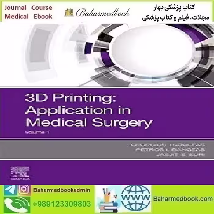 3D Printing Applications in Medicine and Surgery 2020