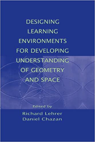  دانلود کتاب Designing Learning Environments For Developing Understanding Of Geometry And Space, 1998 - دانلود کتاب های دانشگاهی