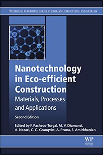  دانلود کتاب Nanotechnology In Eco-Efficient Construction - Materials, Processes And Applications, 2nd ed, 2019 - دانلود کتاب های دانشگاهی