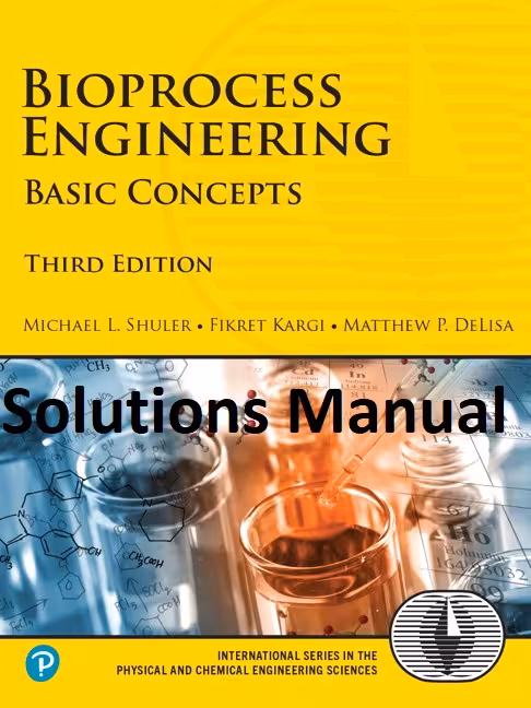 خرید و دانلود نسخه کامل کتاب [Solutions Manual] Bioprocess Engineering: Basic Concepts (3rd Edition) - word