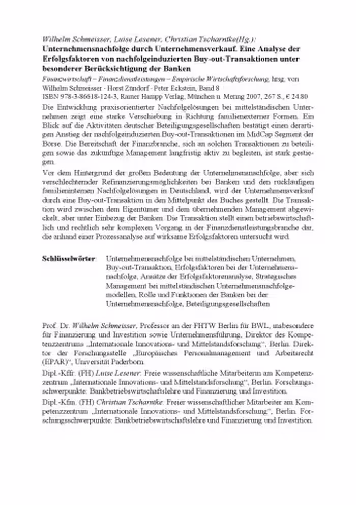 خرید و دانلود نسخه کامل کتاب Unternehmensnachfolge durch Unternehmensverkauf: Eine Analyse der Erfolgsfaktoren von nachfolgeinduzierten Buy-out-Transaktionen unter besonderer Berücksichtigung der Banken
