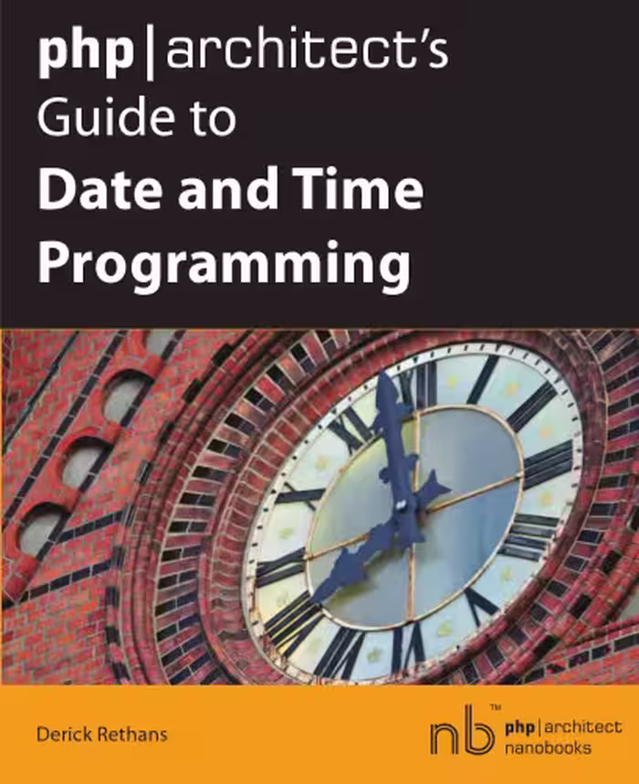 خرید و دانلود نسخه کامل کتاب php|architect's Guide to Date and Time Programming