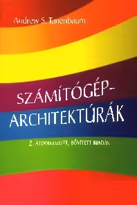 خرید و دانلود نسخه کامل کتاب Számítógép-architektúrák : [tankönyv]
