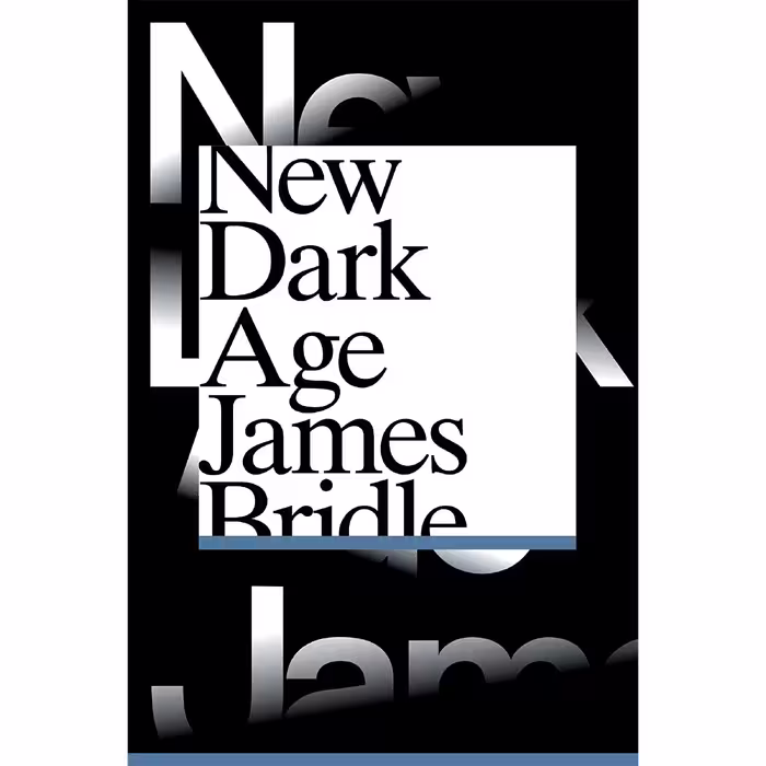 کتاب New Dark Age اثر James Bridle انتشارات Verso