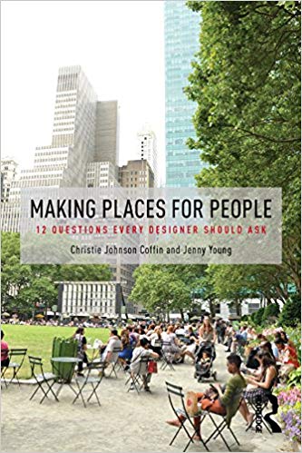 خرید و دانلود نسخه کامل کتاب Making Places for People: 12 Questions Every Designer Should Ask