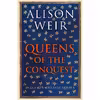 کتاب QUEENS OF THE CONQUEST اثر Alison Weir انتشارات Jonathan Cape