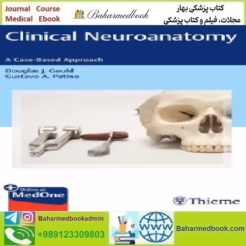 Clinical Neuroanatomy A Case Based Approach 2020 TRUE