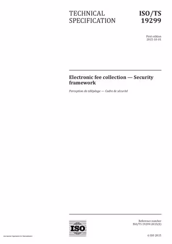 خرید و دانلود نسخه کامل کتاب ISO/TS 19299: Electronic fee collection - Security framework