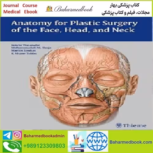 Anatomy for Plastic Surgery of the Face Head and Neck TRUE