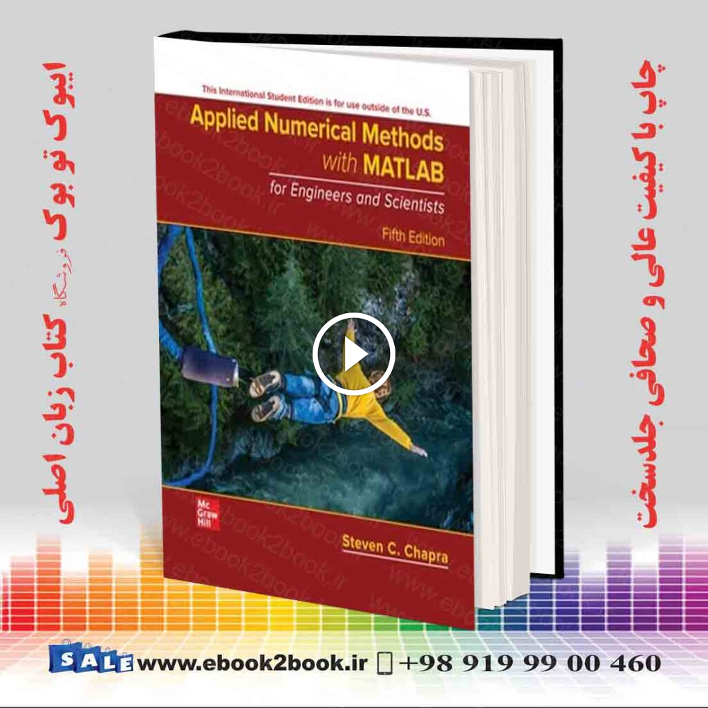 ISE Applied Numerical Methods with MATLAB for Engineers and Scientists 5th Edition