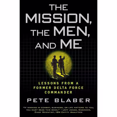 کتاب The Mission, the Men, and Me اثر Pete Blaber انتشارات Dutton Caliber