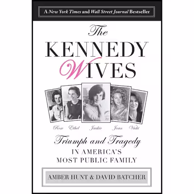 کتاب Kennedy Wives اثر Amber Hunt and David Batcher انتشارات Lyons Press