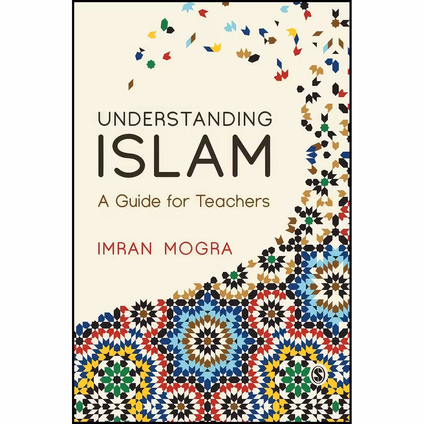 کتاب زبان اصلی Understanding Islam اثر Imran Mogra
