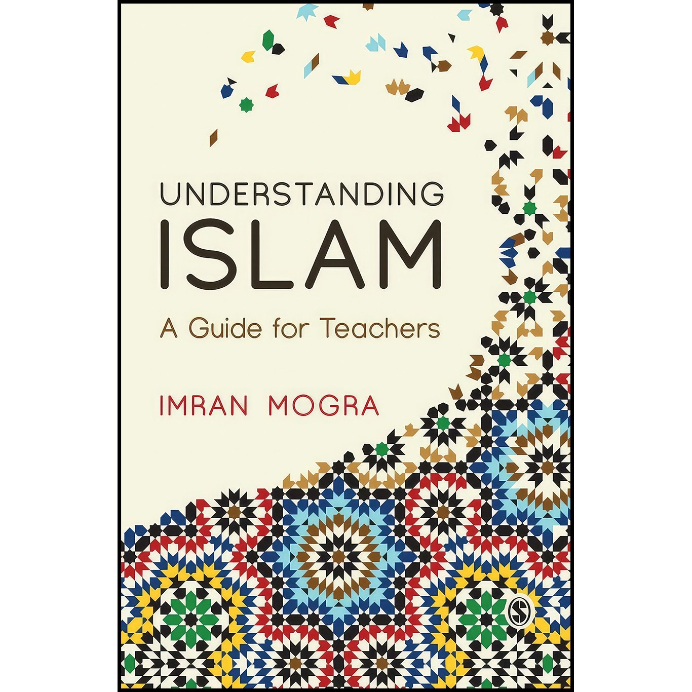 کتاب زبان اصلی Understanding Islam اثر Imran Mogra