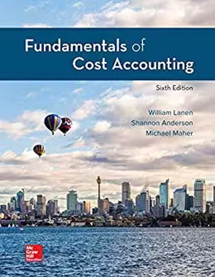 خرید و دانلود نسخه کامل کتاب Fundamentals of Cost Accounting (6th Edition)